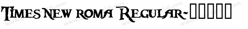Times new roma Regular字体转换